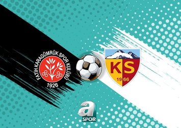 F. Karagümrük - Kayserispor | CANLI