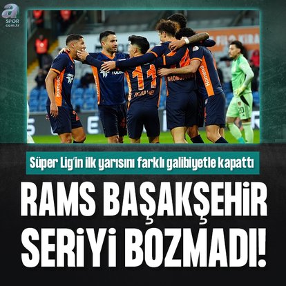 RAMS Başakşehir, Gaziantep FK’yi mağlup etti!