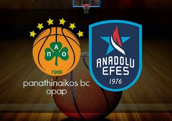 Panathinaikos - Anadolu Efes | CANLI