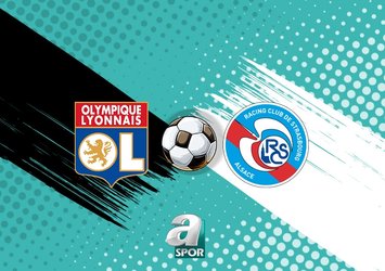 Lyon-RC Strasbourg maçı saat kaçta?