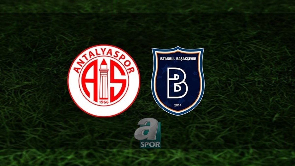 Onvo Antalyaspor - RAMS Başakşehir CANLI (Onvo Antalyaspor - RAMS Başakşehir maçı canlı anlatım)