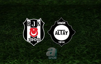 Beşiktaş Altay maçı CANLI İZLE 🏆 | Beşiktaş - Altay maçı ne zaman? Beşiktaş maçı hangi kanalda? Saat kaçta? | Ziraat Türkiye Kupası