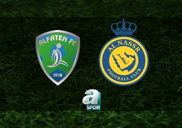 Al Fateh-Al Nassr maçı saat kaçta?