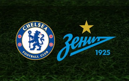 Chelsea - Zenit maçı ne zaman? Saat kaçta ve hangi kanalda? | UEFA Şampiyonlar Ligi
