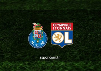 Porto - Lyon maçı saat kaçta?