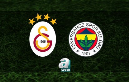 GS - FB DERBİSİ CANLI İZLE | Galatasaray-Fenerbahçe maçı saat kaçta ve hangi kanalda?