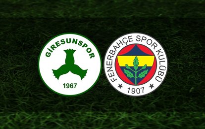 Giresunspor - Fenerbahçe maçı canlı anlatım Giresunspor - Fenerbahçe maçı canlı izle