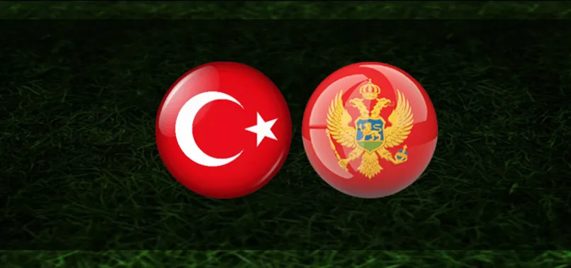 Türkiye Karadağ | İlk 11'ler belli oldu