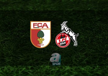 Augsburg - Köln maçı ne zaman?