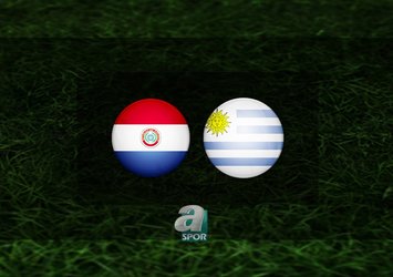 Paraguay - Uruguay maçı saat kaçta?