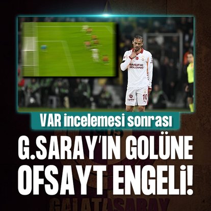 Galatasaray’ın golüne ofsayt engeli!