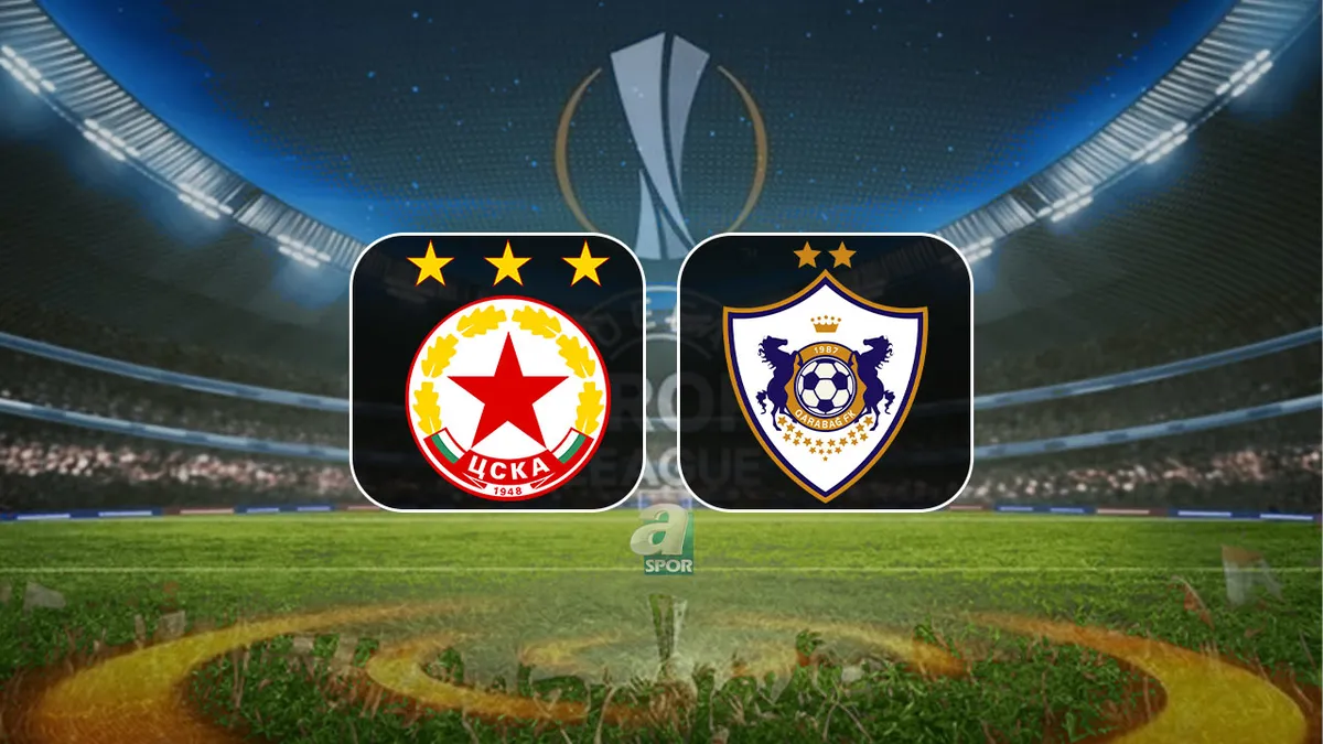 CSKA Sofia-Karabağ maçı ne zaman? Saat, kanal bilgisi ve muhtemel 11'ler