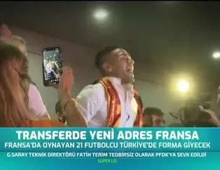 Transferde yeni adres Fransa