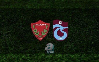 Hatayspor-Trabzonspor canlı İZLE | Hatayspor Trabzonspor maçı saat kaçta ve hangi kanalda?