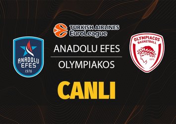 Anadolu Efes - Olympiakos maçı hangi kanalda?