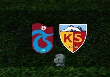 Trabzonspor - Kayserispor | İlk 11'ler belli oldu