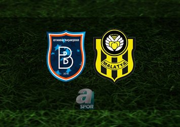 Başakşehir - Yeni Malatyaspor maçı ne zaman?