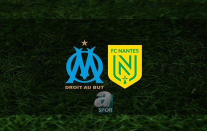 Marsilya - Nantes maçı ne zaman? Saat kaçta ve hangi kanalda? | Fransa Ligue 1