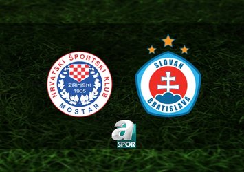 Zrinjski Mostar-Slovan Bratislava maçı saat kaçta?