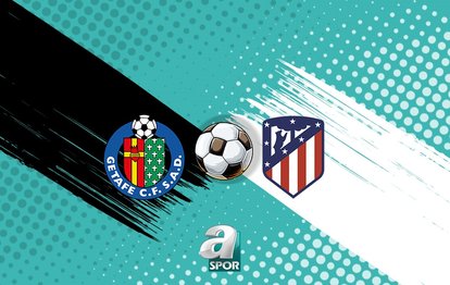 Getafe-Atletico Madrid maçı ne zaman ve saat kaçta? Hangi kanalda?