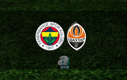Fenerbahçe - Shakhtar Donetsk maçı ne zaman? Fenerbahçe - Shakhtar Donetsk maçı saat kaçta, hangi kanalda canlı yayınlanacak?