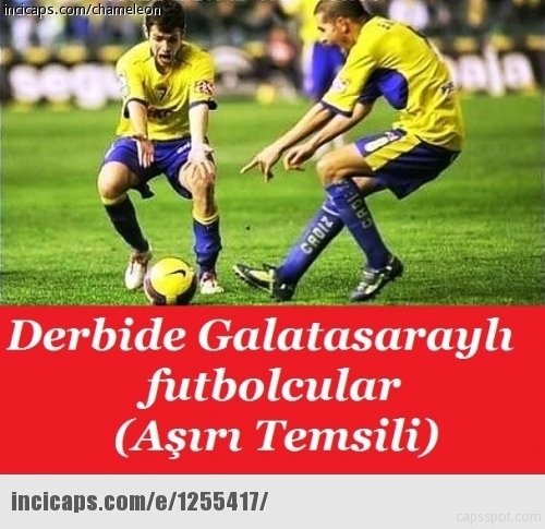 Galatasaray Beşiktaş capsleri...