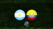 Arjantin - Ekvador maçı ne zaman?