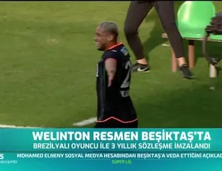 Welinton resmen Beşiktaş'ta