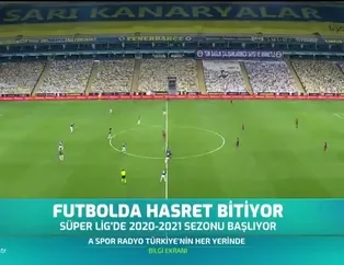 Süper Lig'de hasret bitiyor