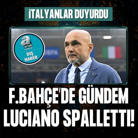 Fenerbahçe’de gündem Luciano Spalletti!