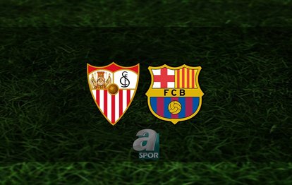 Sevilla - Barcelona maçı ne zaman? Saat kaçta ve hangi kanalda? | İspanya La Liga