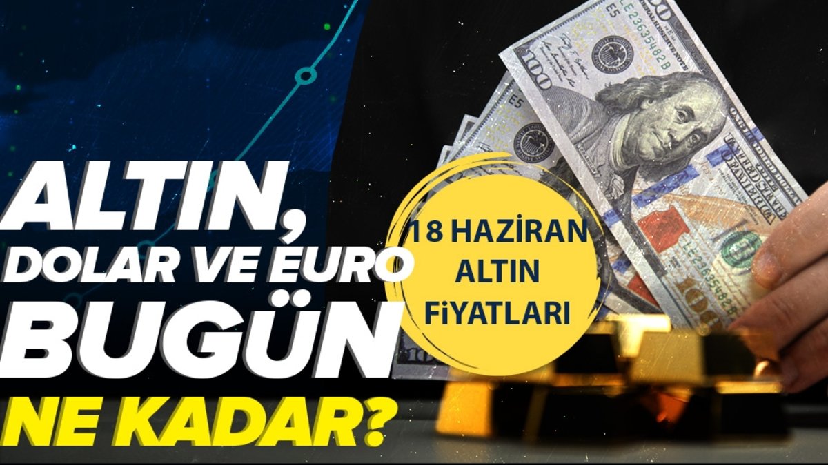 Gram altın ne kadar? 19 Haziran canlı altın fiyatları ve Kapalıçarşı'da son durum