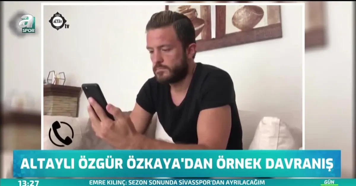 Altaylı Özgür Özkaya'dan örnek davranış