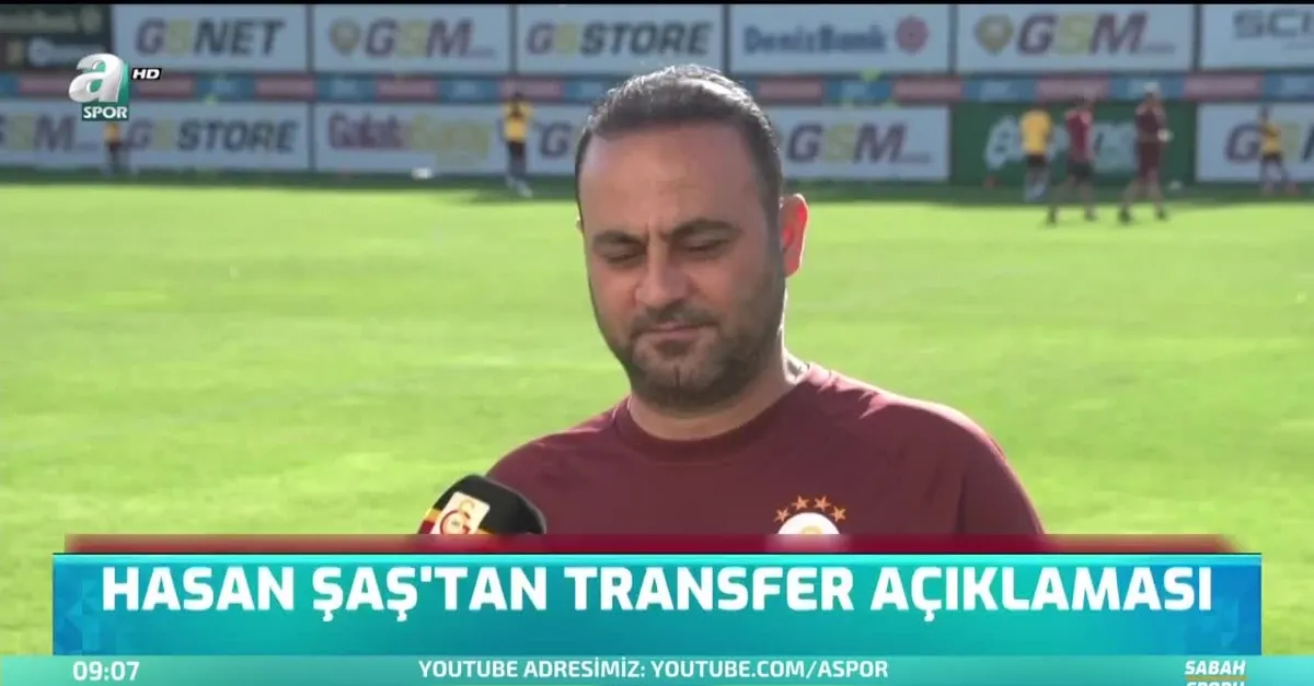 Hasan Şaş'tan transfer açıklaması