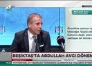 Abdullah Avcı'dan transfer sözleri - 2
