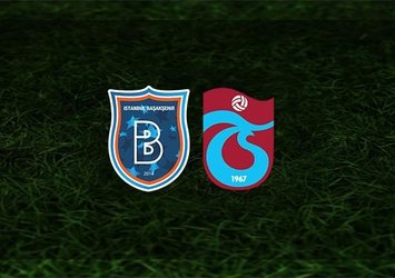 Başakşehir - Trabzonspor maçı saat kaçta ve hangi kanalda?