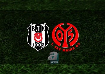 Beşiktaş - Mainz 05 maçı saat kaçta?