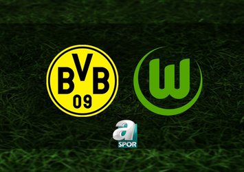 Borussia Dortmund-Wolfsburg maçı saat kaçta?