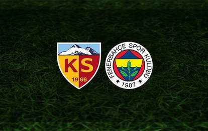 Kayserispor Fenerbahçe maçı CANLI