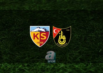 Kayserispor - İstanbulspor maçı saat kaçta?