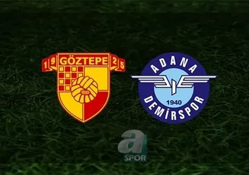 Göztepe - Adana Demirspor maçı | CANLI