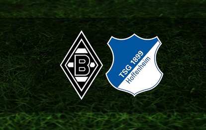 Borussia Mönchengladbach - Hoffenheim maçı ne zaman? Saat kaçta ve hangi kanalda CANLI yayınlanacak?