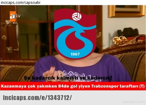 Fenerbahçe - Trabzonspor maçı capsleri