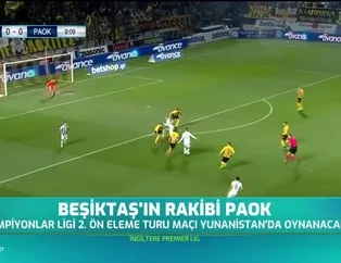 Beşiktaş'ın rakibi PAOK