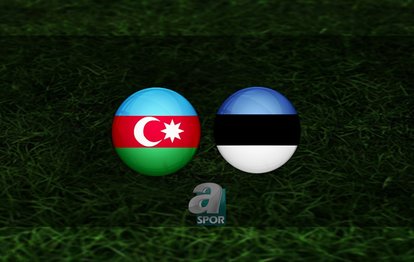 Azerbaycan - Estonya maçı ne zaman, saat kaçta ve hangi kanalda? | Euro 2024 Elemeleri