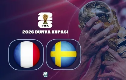 Fransa-İsveç maçı CANLI İZLE | 2026 Dünya Kupası CANLI MAÇ