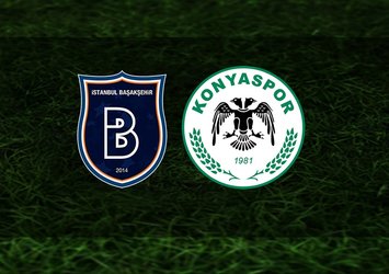 Başakşehir - Konyaspor maçı ne zaman?