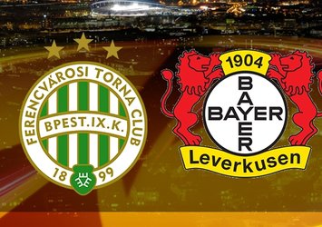 Ferencvaros - Bayer Leverkusen | CANLI