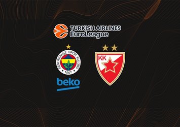 Fenerbahçe Beko - Kızılyıldız maçı ne zaman?