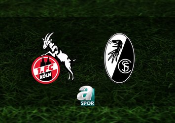 Köln-Freiburg maçı saat kaçta?